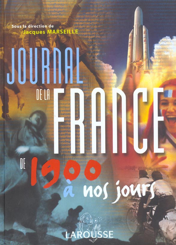 Journal de la france de 1900 a nos jours ; edition 2002