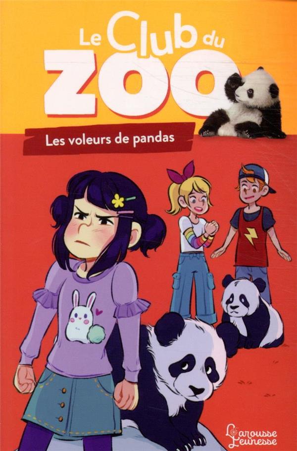 Le club du zoo ; les voleurs de pandas