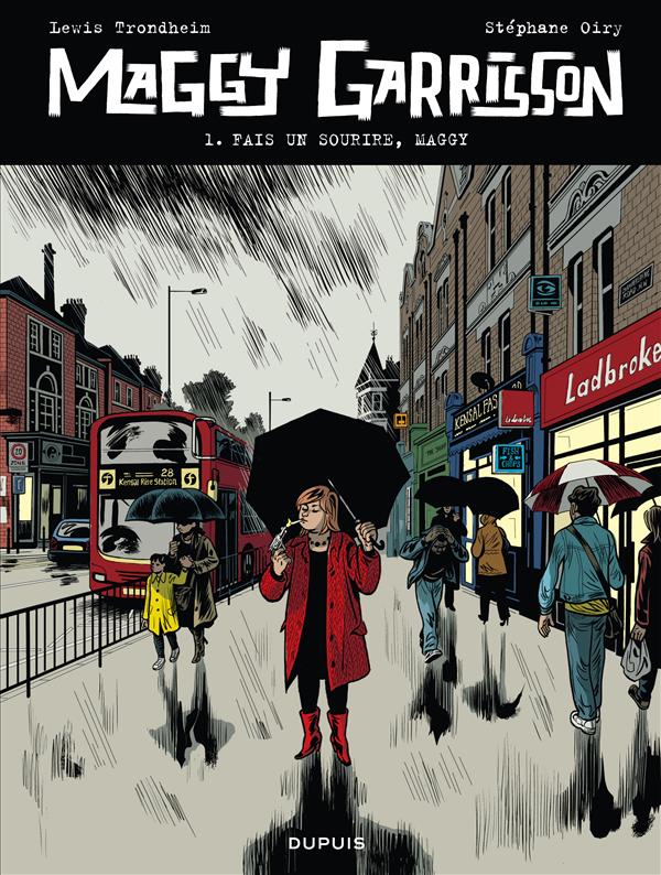 Maggy Garrisson Tome 1 ; fais un sourire, Maggy